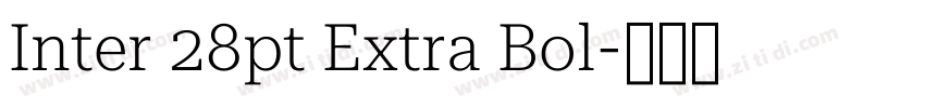 Inter 28pt Extra Bol字体转换